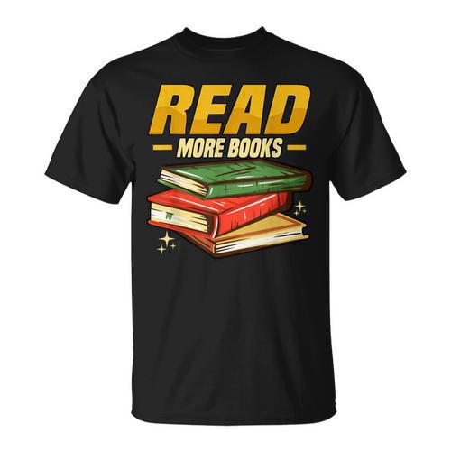 Read More Books Book Worm Library Nerds Librarian T-Shirt - Bookorys