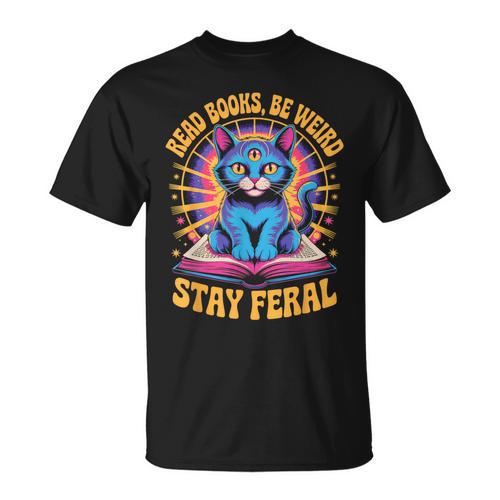 Read Books Be Weird Stay Feral Cat Groovy T-Shirt - Bookorys AU