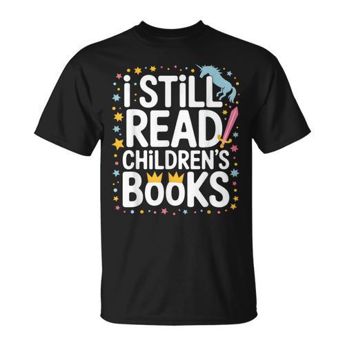 I Still Read Children Books Shirts Unicorn Reading Librarian T-Shirt - Bookorys UK