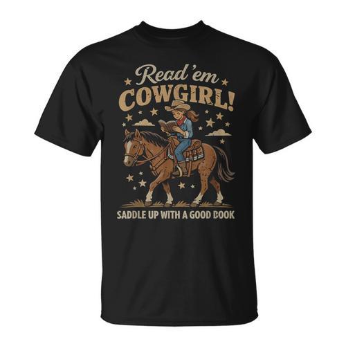 Read 'Em Cowgirl Saddle Up With A Good Book Rodeo Bookworm T-Shirt - Bookorys DE
