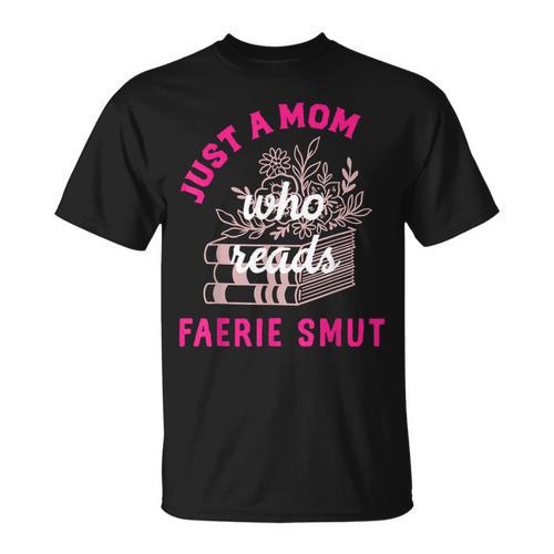 Romantasy Merch For Moms Reads Fairy Smut Spicy Book Lover T-Shirt - Bookorys
