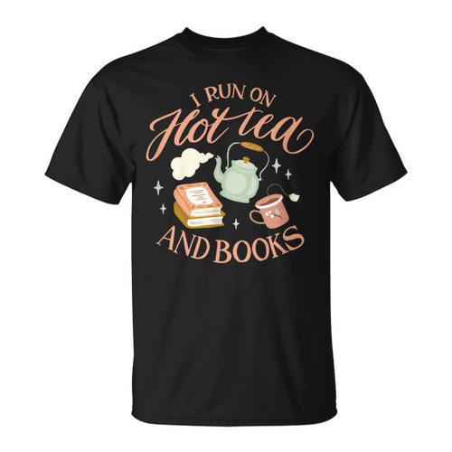 I Run ON HOT Tea & Books Reader Reading Meme T-Shirt - Bookorys