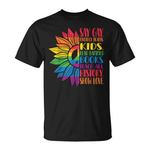 Say Gay Protect Trans Kids Read Banned Books Pride Month T-Shirt - Bookorys
