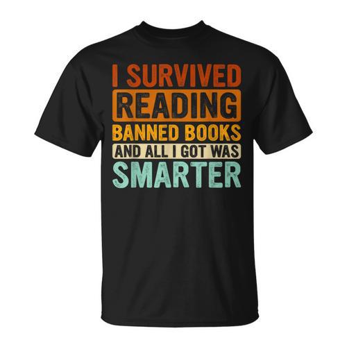 I Survived Reading Banned Books Bookaholic Book Lovers T-Shirt - Bookorys DE