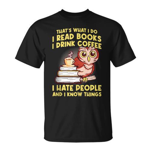 Thats What I Do I Read Books I Drink Coffee Lovers T-Shirt - Bookorys CA