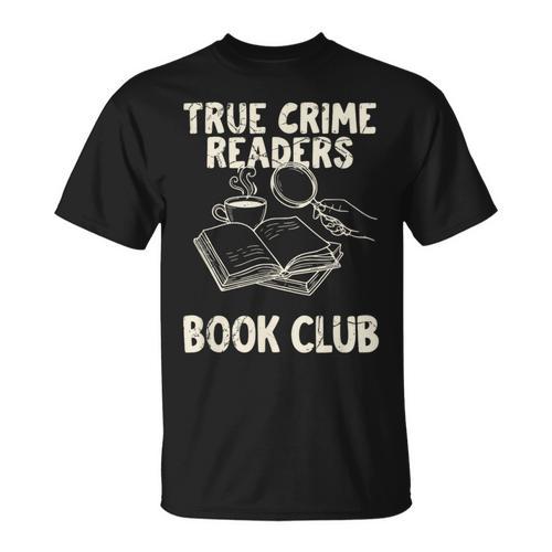 True Crime Readers Book Club Coffee Lovers T-Shirt - Bookorys UK