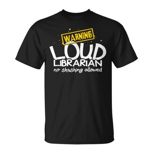 Warning Loud Librarian Library Bookkeeper Book Reading T-Shirt - Bookorys AU