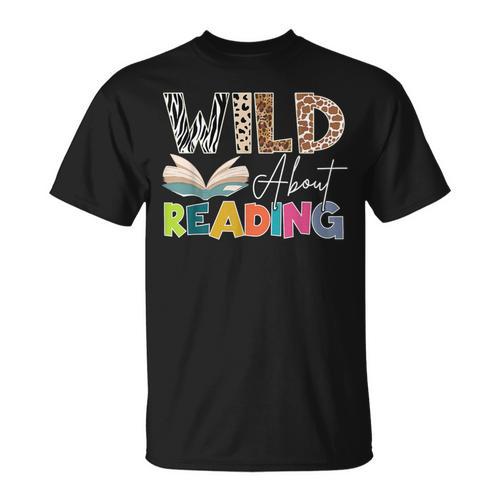 Wild About Reading Reading Books & Bookworm For Book Reader T-Shirt - Bookorys