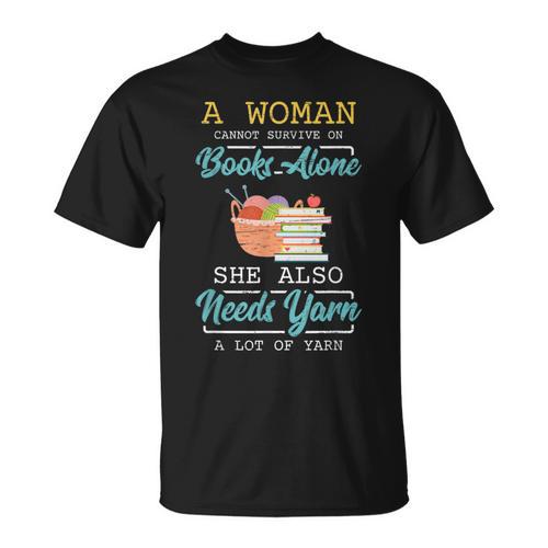 Woman Survives On Books And Yarn Crocheter Crocheting T-Shirt - Bookorys