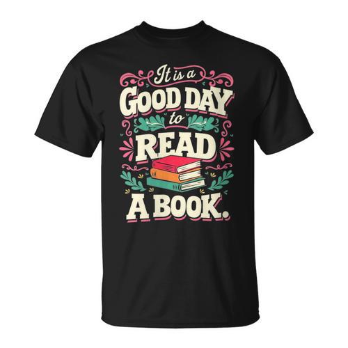 Women's It Is A Good Day To Read A Book Reading Lover T-Shirt - Bookorys