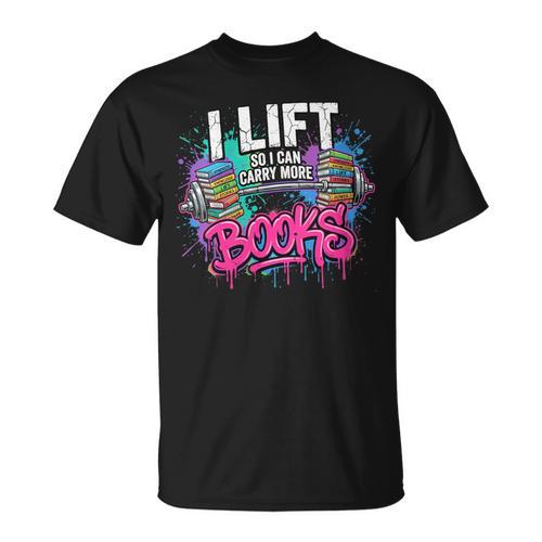 Women's I Lift So I Can Carry More Books Reader Librarian T-Shirt - Bookorys CA
