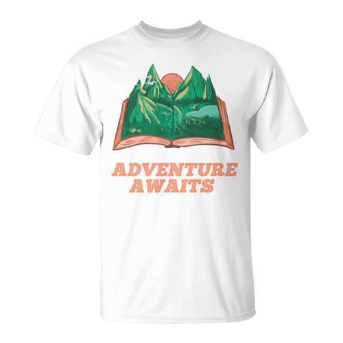 Adventure Awaits a Idea For Book Lovers T-Shirt - Bookorys
