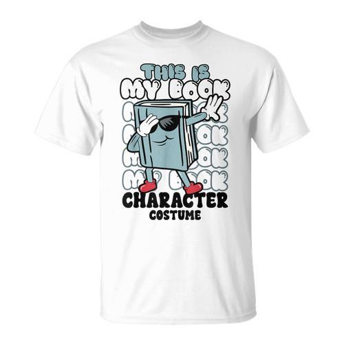 This Is My Book Character Costume Reading Book Lover T-Shirt - Bookorys