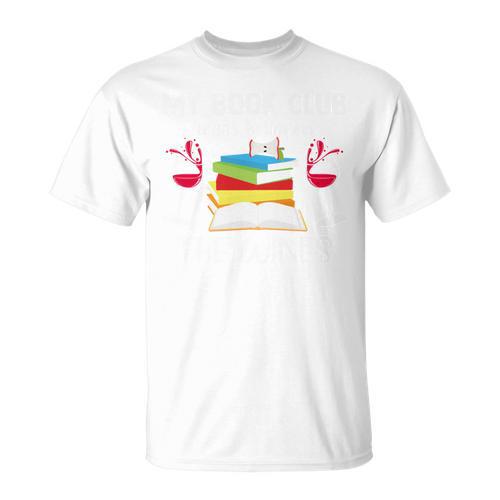 My Book Club Reads Between The Wines Reading T-Shirt - Bookorys AU