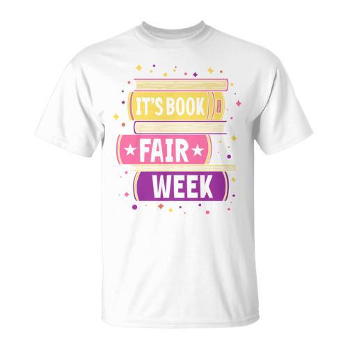 Book Fair Bookworm Library Its Book Fair Week T-Shirt - Bookorys DE