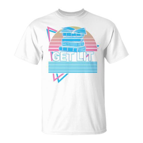 Book Reader Literature Get Lit T-Shirt - Bookorys