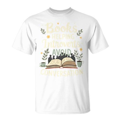 Books Helping Introverts Avoid Conversation Introvert T-Shirt - Bookorys UK