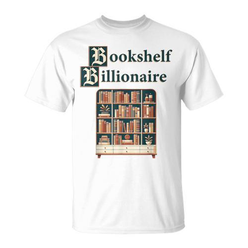 Bookshelf Wealth Billionaire Book Collector Collection T-Shirt - Bookorys AU
