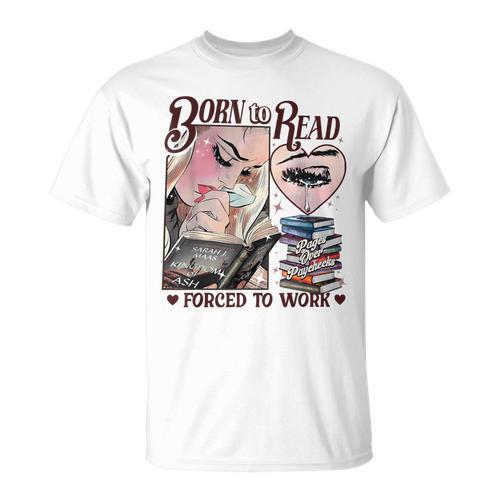 Born To Read Forced To Work Booklover -Adults Book Lovers Casual Grey Small T-Shirt - Bookorys AU