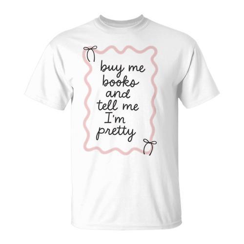 Buy Me Books And Tell Me I'm Pretty Book Lover Tee Premium Tri-Blend T-Shirt - Bookorys DE