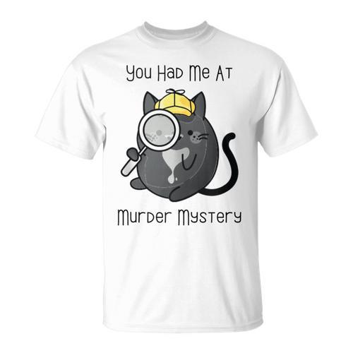 Cozy Mystery Book Lover You Had Me At Murder Mystery T-Shirt - Bookorys AU