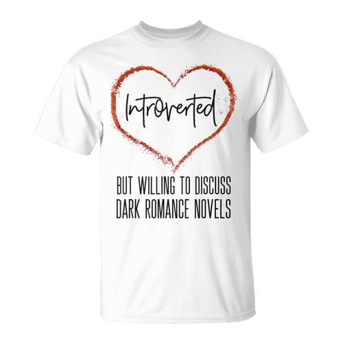 Dark Romance Lover Women Introvert Antisocial Book Club T-Shirt - Bookorys AU