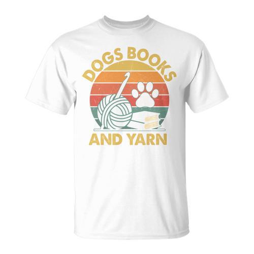 Dogs Books And Yarn Crocheting Retro T-Shirt - Bookorys CA