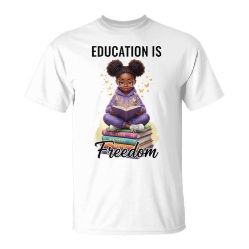 Education Is Freedom African American Girl Reading Book T-Shirt - Bookorys DE