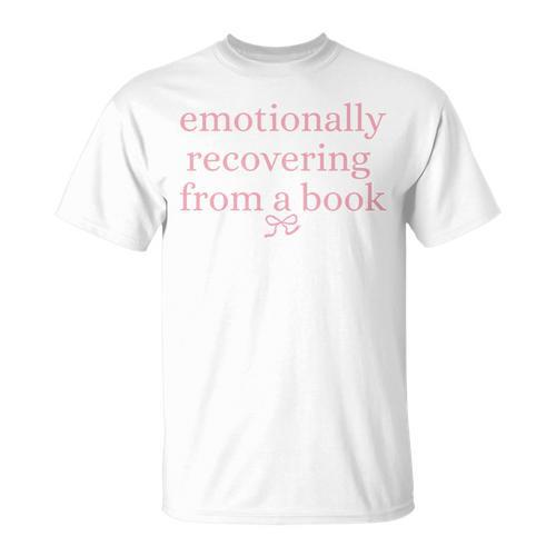 Emotionally Recovering From a Book Bookish T-Shirt - Bookorys