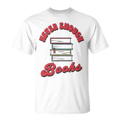 Never Enough Books Book Lover Librarian Teacher Premium Tri-Blend T-Shirt - Bookorys DE