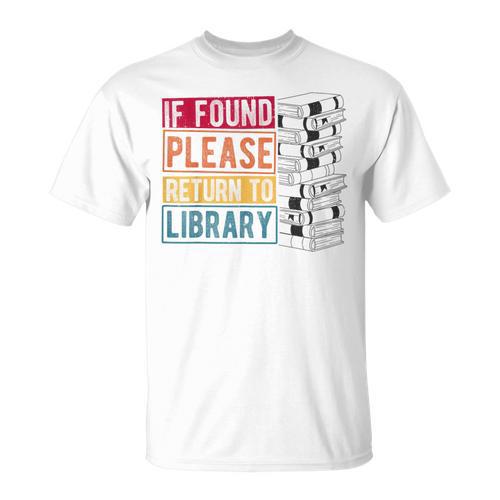 If Found Please Return To Library Retro Book Library T-Shirt - Bookorys UK