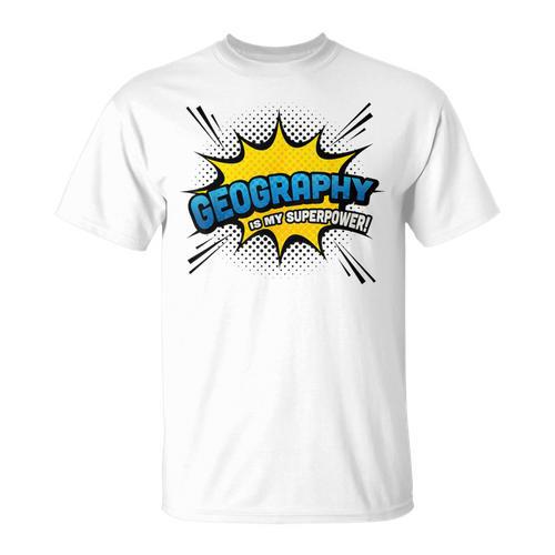 Geography Is My Superpower Comic Book Style T-Shirt - Bookorys CA
