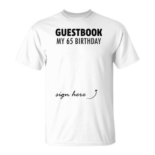 Guestbook Alternative 65th Birthday Decorations For Him Her T-Shirt - Bookorys