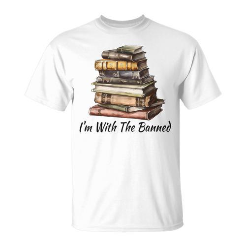 I'm With The Banned Books Reading Addict Book Lover T-Shirt - Bookorys AU
