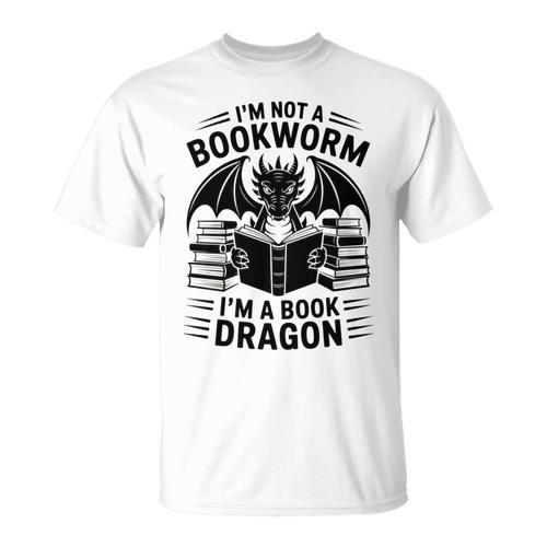 I'm Not a Bookworm I'm a Book Dragon Fantasy Readers Fun T-Shirt - Bookorys AU