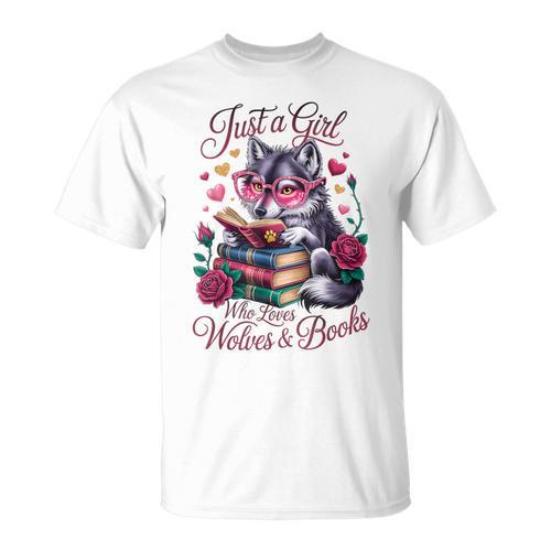 Just A Girl Who Loves Books And Wolves Librarian Teacher T-Shirt - Bookorys