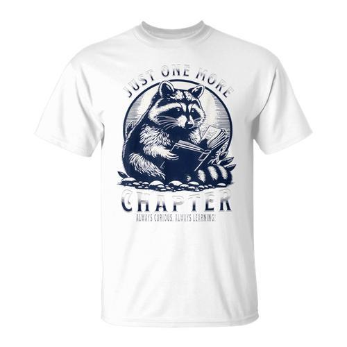 Just One More Chapter Raccoon Book Lover T-Shirt - Bookorys DE