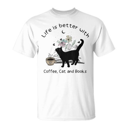 Life Is Better With Coffee Cat And Books Cat Sayings For Men Women Girls Kids T-Shirt - Bookorys AU