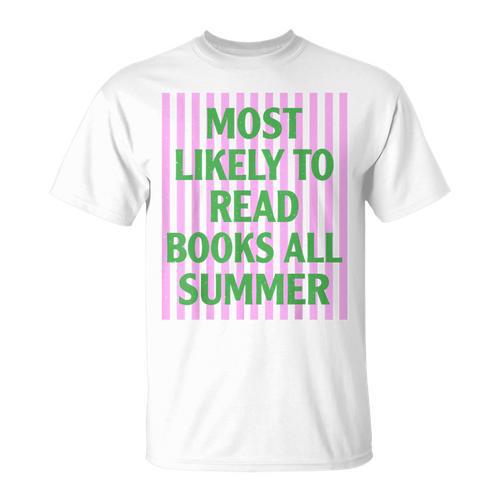 Most Likely To Read Books All Summer Teacher Last Day T-Shirt - Bookorys