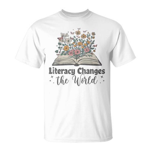 Literacy Changes The World Floral Book Reading Cute T-Shirt - Bookorys CA