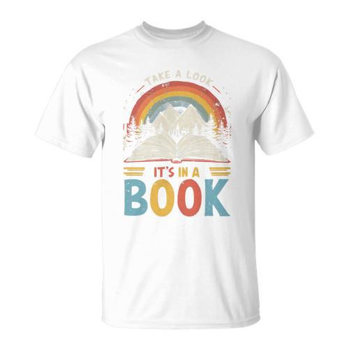 Take A Look It's In A Book Retro Reading Advocate Distressed T-Shirt - Bookorys AU