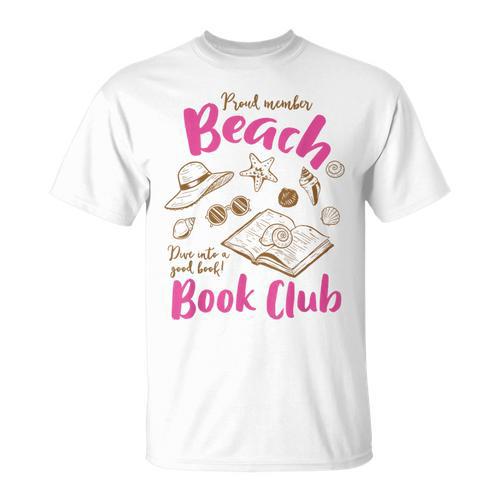 Reading Book Lover Bookish Proud Member Beach Book Club T-Shirt - Bookorys UK