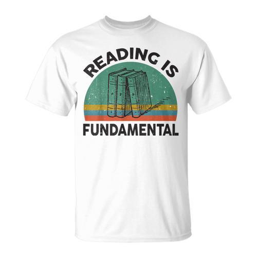 Reading Is Fundamental For Teacher Nerdy Book Lover T-Shirt - Bookorys