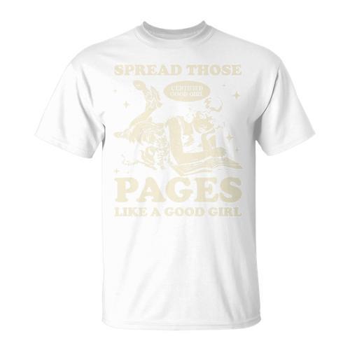 Spread Those Pages Like A Good Girl Shirt Smutty Spicy Book Premium Tri-Blend T-Shirt - Bookorys DE