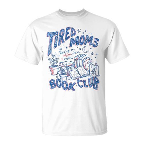 Tired Moms Book Club Coffee Mother's Day Bookish Booktrovert T-Shirt - Bookorys AU