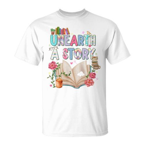 Unearth A Story Library Book Reading Program 2026 Summer T-Shirt - Bookorys