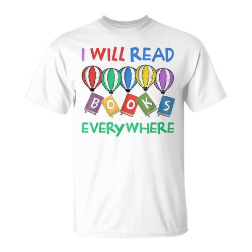 I Will Read Books Everywhere Across America Child Readers T-Shirt - Bookorys CA