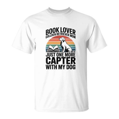 Women's Book Lover Golden Retriever Mom Just One More Chapter T-Shirt - Bookorys