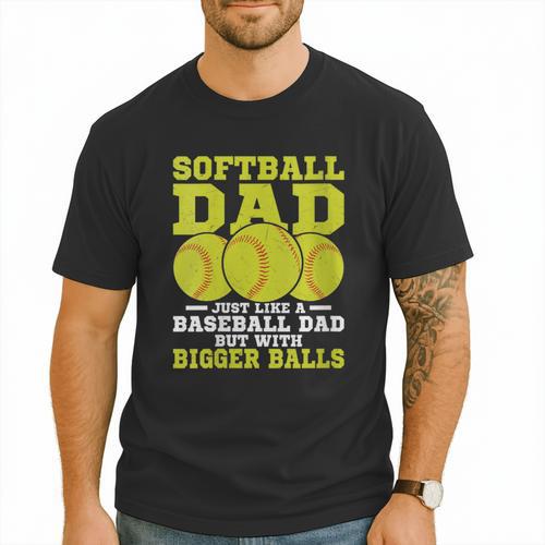 Softball Dad Just Like A Baseball Dad Team Men T-Shirt - Sportilla