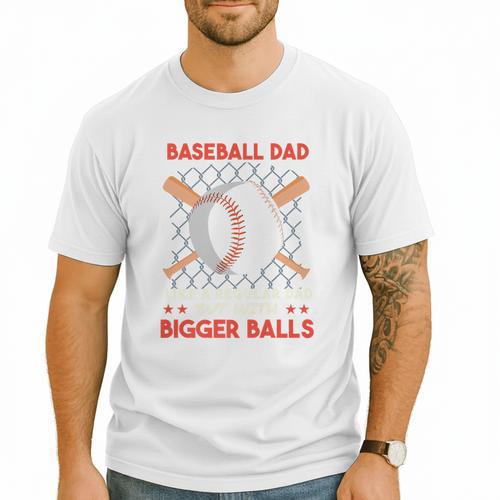 Baseball Dad Like a Regular Dad But With Bigger Balls Premium Men T-Shirt - Sportilla